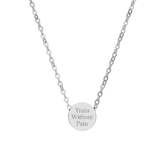 Train Without Pain - Mini Circle Necklace