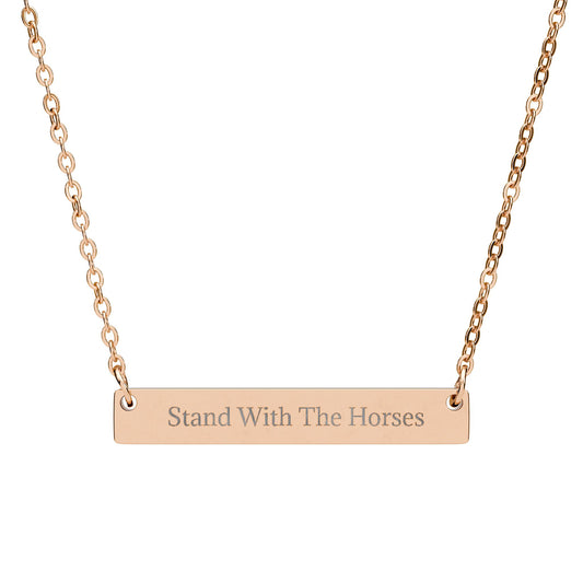 Stand With The Horses - Engraved Bar Necklace