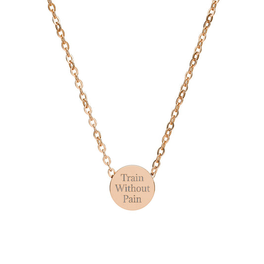 Train Without Pain - Mini Circle Necklace
